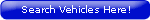 Search Vehicles Here!